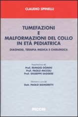 Tumefazioni e malformazioni del collo in età pediatrica....