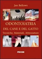 Odontoiatria del cane e del gatto. Tecniche, materiali,...