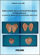 Implantologia osteointegrata extraorale ed epitesi in...