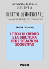 I titoli di credito e la struttura delle situazioni...