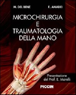 Microchirurgia e traumatologia della mano