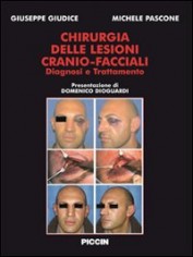 Chirurgia delle lesioni cranio-facciali. Diagnosi e...