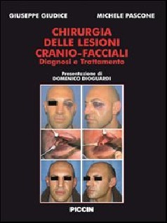 Chirurgia delle lesioni cranio-facciali. Diagnosi e trattamento
