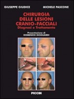 Chirurgia delle lesioni cranio-facciali. Diagnosi e trattamento