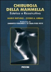 Chirurgia della mammella. Estetica e ricostruzione. Ediz....