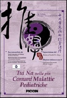 Tui Na nelle più comuni malattie pediatriche. Con DVD