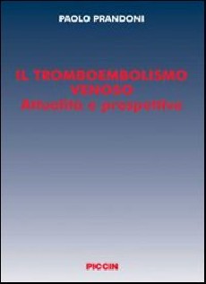 Il tromboembolismo venoso. Attualità e prospettive