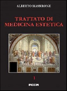 Trattato di medicina estetica. Vol. 1