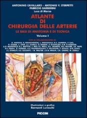 Atlante di chirugia delle arterie. Ediz. illustrata. Vol....