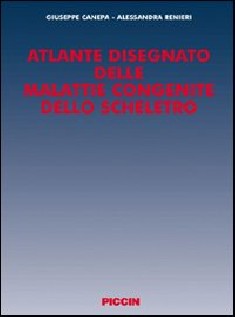 Atlante disegnato delle malattie congenite dello scheletro. Ediz. illustrata