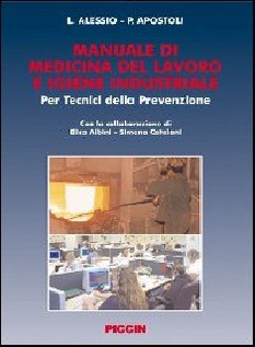 Manuale di medicina del lavoro e igiene industriale