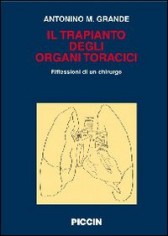 Il trapianto degli organi toracici. Riflessioni di un...