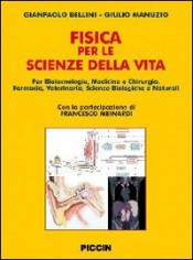 La fisica per le scienze della vita. Per corsi di laurea...