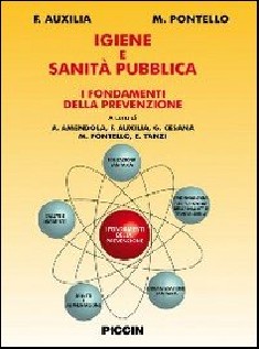 Igiene e sanità pubblica. I fondamenti della prevenzione