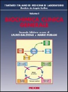 Biochimica clinica generale. Vol. 1
