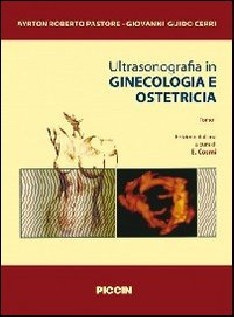 Ultrasonografia in ginecologia e ostetricia. Vol. 1/2