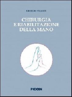 Chirurgia e riabilitazione della mano