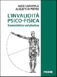 L'invalidità psicofisica. Semeiotica valutativa