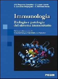 Immunobiologia. Biologia e patologia del sistema immunitario