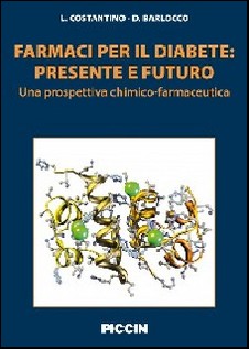Farmaci per il diabete. Presente e futuro. Una prospettiva chimico-farmaceutica