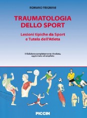 Traumatologia dello sport. Lesioni tipiche da sport e...