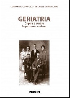 Geriatria. Capire e curare le persone anziane