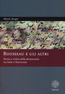 ROUSSEAU E GLI ALTRI TEORIA E CRITICA D