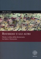 ROUSSEAU E GLI ALTRI TEORIA E CRITICA D