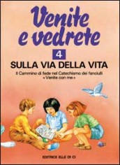 Venite e vedrete. Albo attivo per il catechismo dei...