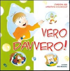 Vero davvero! Canzoni per un'estate da favola! Con CD Audio