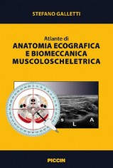 Atlante di anatomia ecografica e biomeccanica...