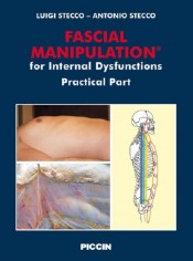 Fascial manipulation for internal dysfunctions. Practical...