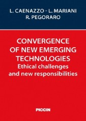 Convergence of new emerging technologies. Ethical...