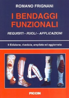 I bendaggi funzionali. Requisiti, ruoli, applicazioni
