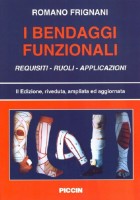 I bendaggi funzionali. Requisiti, ruoli, applicazioni