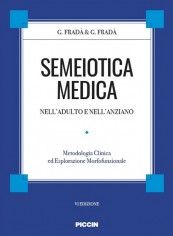Semeiotica medica nell'adulto e nell'anziano. Metodologia...