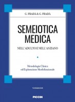 Semeiotica medica nell'adulto e nell'anziano. Metodologia clinica di esplorazione morfofunzionale