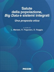 Salute della popolazione, big data e sistemi integrati....