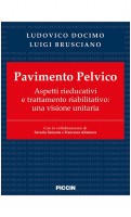 Pavimento pelvico. Aspetti rieducativi e trattamento riabilitativo: una visione unitaria
