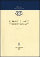 IL REGNO E L'ARTE I CAMERINI DI ALFONSO