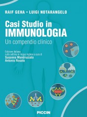 Casi studio in immunologia clinica. Un compendio clinico