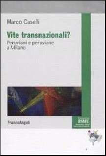 VITE TRANSNAZIONALI? PERUVIANI E PERUVI