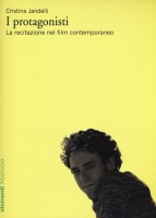 I PROTAGONISTI LA RECITAZIONE NEL FILM