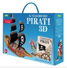 Le leggendarie avventure dei pirati. Il veliero 3D. Ediz....