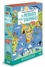 Il mondo degli animali. Viaggia, conosci, esplora. Ediz....