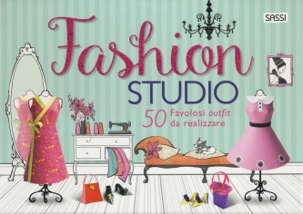 Fashion studio. 50 favolosi outfit da realizzare. Ediz. a...