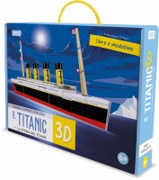 Titanic 3D. La storia del Titanic. Ediz. a colori. Con modellino 3D