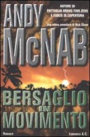 Bersaglio in movimento. Un'avventura di Nick Stone