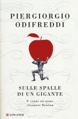 Sulle spalle di un gigante. E venne un uomo chiamato Newton