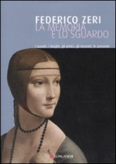 La memoria e lo sguardo. I quadri, i luoghi, gli amici,...